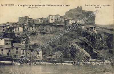 Carte postale ancienne Vue générale, prise de Villeneuve-d'Allier — Saint-Ilpize (Haute-Loire)
