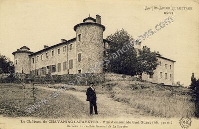 Carte postale ancienne Le Château de CHAVANIAC LAFAYETTE. - Vue d'ensemble Sud Ouest — Chavaniac-Lafayette (Haute-Loire)