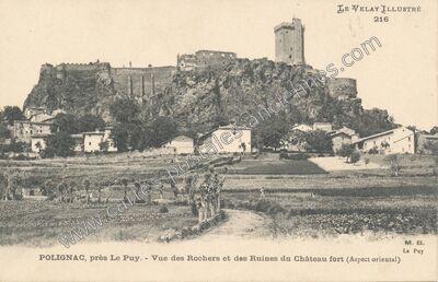 Carte postale ancienne Vue des Rochers et des Ruines du Château fort (Aspect oriental) — Polignac (Haute-Loire)