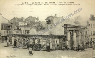 Carte postale ancienne La Fontaine d'eau chaude - Source de la Nèbe — Dax (Landes)