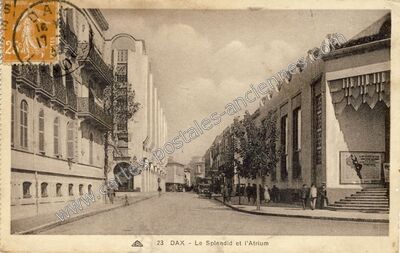 Carte postale ancienne Le Splendid et l'Atrium — Dax (Landes)