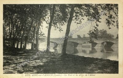 Carte postale ancienne Le Pont et les Allées de l'Adour — Aire-sur-l'Adour (Landes)