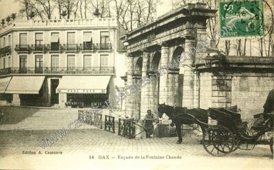 Carte postale ancienne Façade de la Fontaine Chaude — Dax (Landes)