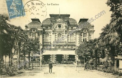 Carte postale ancienne Le Casino — Dax (Landes)