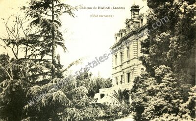 Carte postale ancienne Château de HABAS — Habas (Landes)