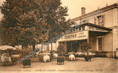 Carte postale ancienne HOTEL DU CENTRE - Cuisine soignée - Confort - Garage — Sanguinet (Landes)