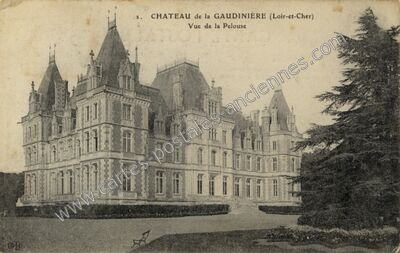 Carte postale ancienne Chateau de la Gaudiniere — Non Localisée (Loir-et-Cher)