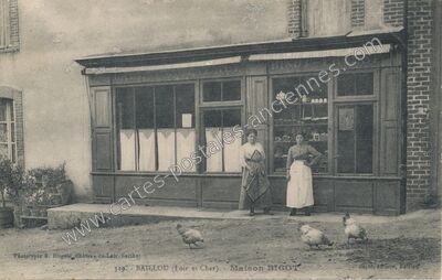 Carte postale ancienne Maison BIGOT — Baillou (Loir-et-Cher)