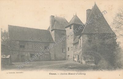 Carte postale ancienne Ancien Manoir d'Alleray — Choue (Loir-et-Cher)