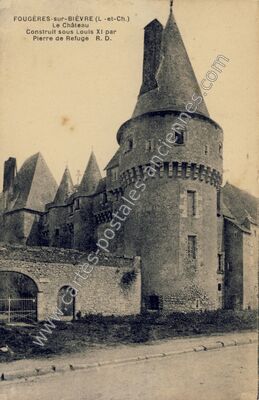 Carte postale ancienne Le Château — Fougères-sur-Bièvre (Loir-et-Cher)