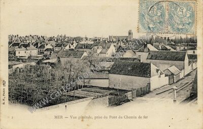 Carte postale ancienne Vue générale, prise du Pont du Chemin de fer — Mer (Loir-et-Cher)