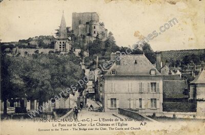 Carte postale ancienne L'Entrée de la Ville (Sud) Le Pont sur le Cher - Le Château et l'Eglise — Montrichard (Loir-et-Cher)