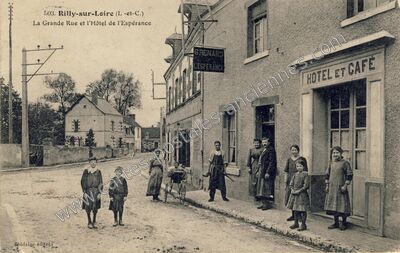 Carte postale ancienne La Grande Rue et l'Hôtel de l'Espérance — Rilly-sur-Loire (Loir-et-Cher)