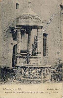 Carte postale ancienne Cour intérieure du Château de Talcy (XVe et XVIe siècles). - Le Puits — Talcy (Loir-et-Cher)