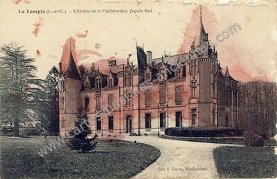 Carte postale ancienne Château de la Fredonnière, façade Sud — Le Temple (Loir-et-Cher)