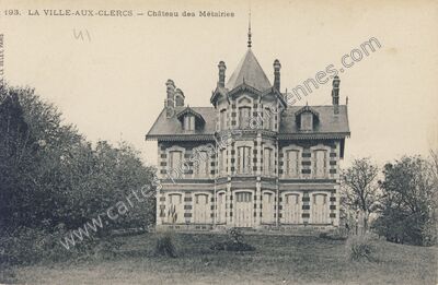 Carte postale ancienne Chateau des Metairies — La Ville-aux-Clercs (Loir-et-Cher)