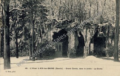 Carte postale ancienne L'Hiver - Grand Cercle, dans le Jardin - La Grotte — Aix-les-Bains (Savoie)