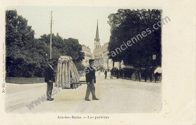 Carte postale ancienne Les porteurs — Aix-les-Bains (Savoie)