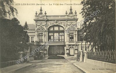 Carte postale ancienne La Villa des Fleurs (Entrée) — Aix-les-Bains (Savoie)