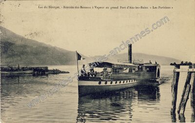 Carte postale ancienne Lac du Bourget. - Rentrée des Bateaux à Vapeur au grand Port « Les Parisiens — Aix-les-Bains (Savoie)