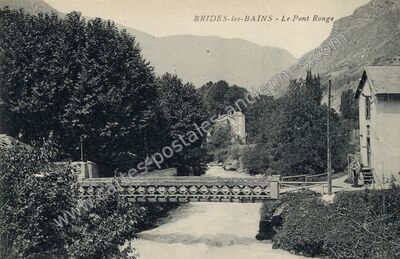 Carte postale ancienne Le Pont Rouge — Brides-les-Bains (Savoie)