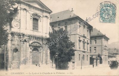 Carte postale ancienne Le Lycée et la Chapelle de la Visitation — Chambéry (Savoie)