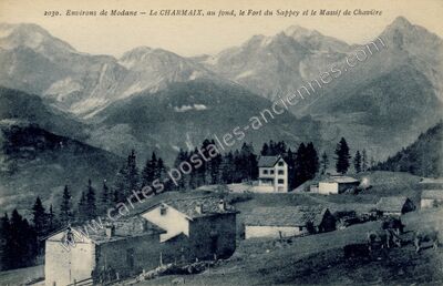 Carte postale ancienne Le Charmaix — Modane (Savoie)