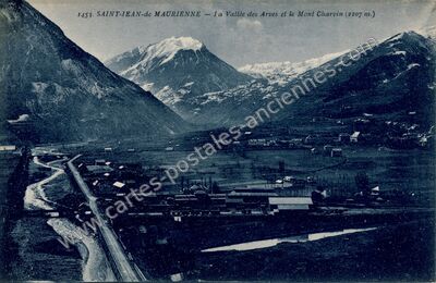 Carte postale ancienne La Vallée des Arves et le Mont Charvin — Saint-Jean-de-Maurienne (Savoie)