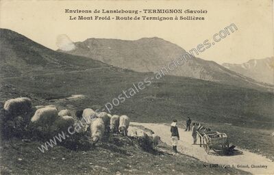 Carte postale ancienne Le Mont Froid - Route de Termignon à Sollières — Termignon (Savoie)