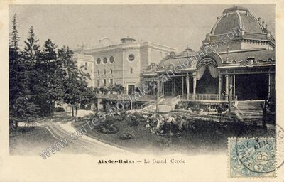 Carte postale ancienne Le Grand Cercle — Aix-les-Bains (Savoie)