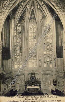 Carte postale ancienne La Sainte-Chapelle (XIIe siècle) Vitraux du XVe siècle — Chambéry (Savoie)