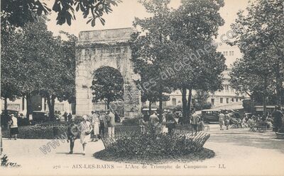 Carte postale ancienne L'Arc de Triomphe de Campanus — Aix-les-Bains (Savoie)