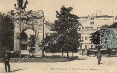 Carte postale ancienne L'Arc Romain de Campanas — Aix-les-Bains (Savoie)