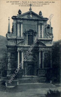 Carte postale ancienne Façade de la Sainte-Chapelle, édifiée en 1641 par Christine de France — Chambéry (Savoie)