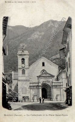 Carte postale ancienne La Cathédrale et la Place Saint-Pierre — Moûtiers (Savoie)