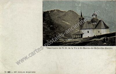Carte postale ancienne N D'de la Vie — Saint-Martin-de-Belleville (Savoie)