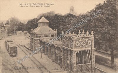 Carte postale ancienne Gare des Tramways à vapeur — La Ferté-Bernard (Sarthe)