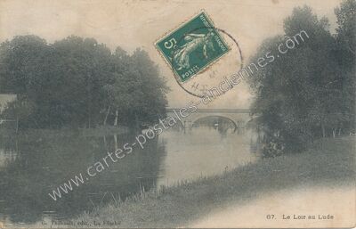 Carte postale ancienne Le Loir — Le Lude (Sarthe)