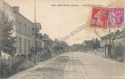 Carte postale ancienne Arrivée par la Gare — Montbizot (Sarthe)