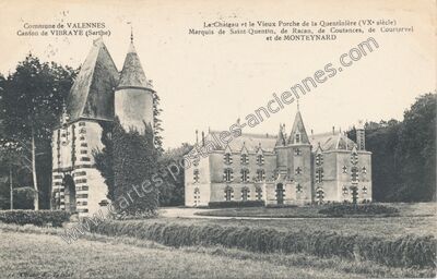 Carte postale ancienne Le Château et le Vieux Porche de la Quentinière (VX• siècle) Marquis de Saint-Quentin — Valennes (Sarthe)
