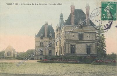 Carte postale ancienne Château de la Justice — Vibraye (Sarthe)