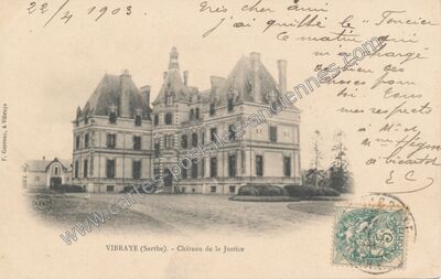 Carte postale ancienne Château de la Justice — Vibraye (Sarthe)