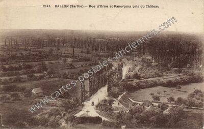 Carte postale ancienne Rue d'Orne et Panorama pris du Château — Ballon (Sarthe)