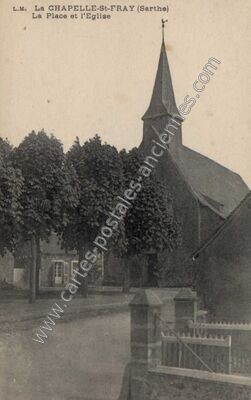 Carte postale ancienne La Chapelle-Saint-Fray