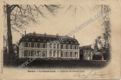 Carte postale ancienne Chateau du Grand Luce — Le Grand-Lucé (Sarthe)