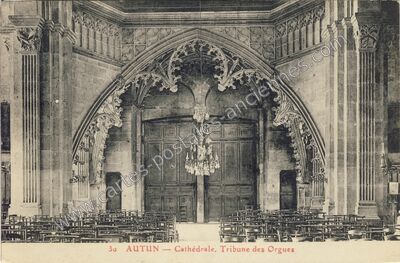 Carte postale ancienne Cathédrale. Tribune des Orgues — Autun (Saône-et-Loire)
