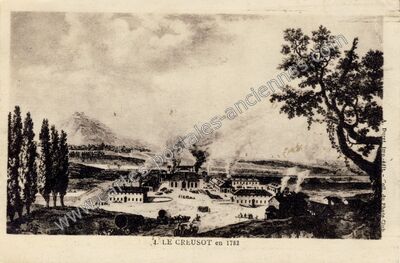 Carte postale ancienne Le Creusot 1782 — Le Creusot (Saône-et-Loire)