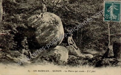 Carte postale ancienne Pierre qui Roule — Uchon (Saône-et-Loire)