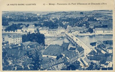 Carte postale ancienne Panorama du Port Villeneuve et Chaussée d'Arc — Gray (Haute-Saône)