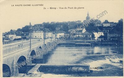Carte postale ancienne Vue du Pont de pierre — Gray (Haute-Saône)
